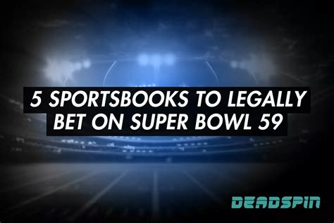 How To Bet On Super Bowl 59 .